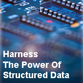 Harness the power of structured data